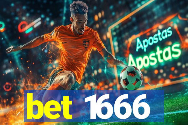 bet 1666